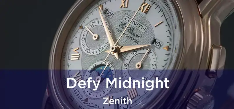  Defy Midnight Zenith