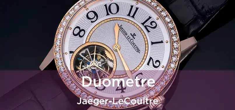  Duometre Jaeger-LeCoultre
