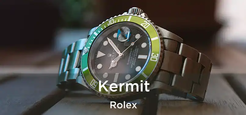  Kermit Rolex