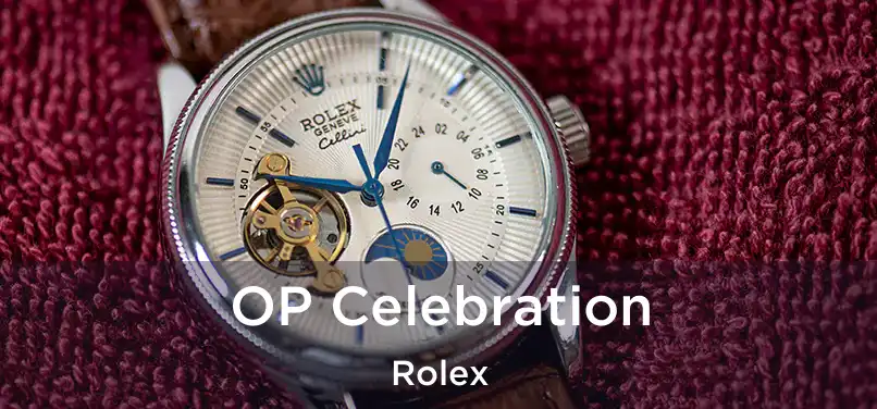  OP Celebration Rolex