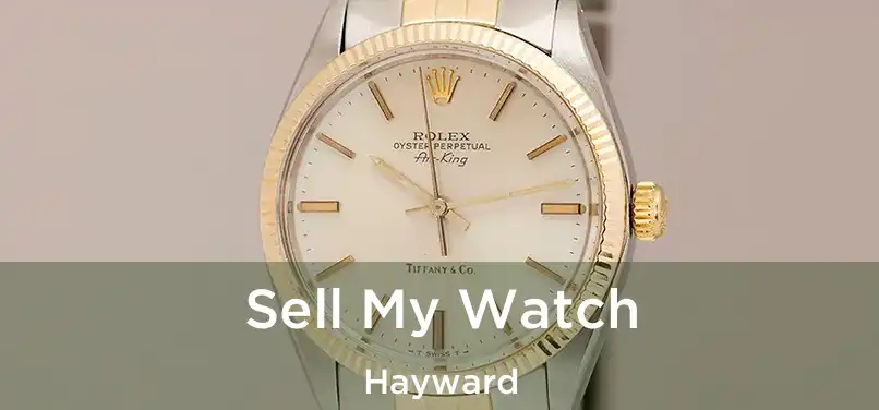  Sell My Watch Hayward