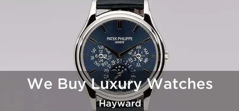  We Buy Luxury Watches Hayward
